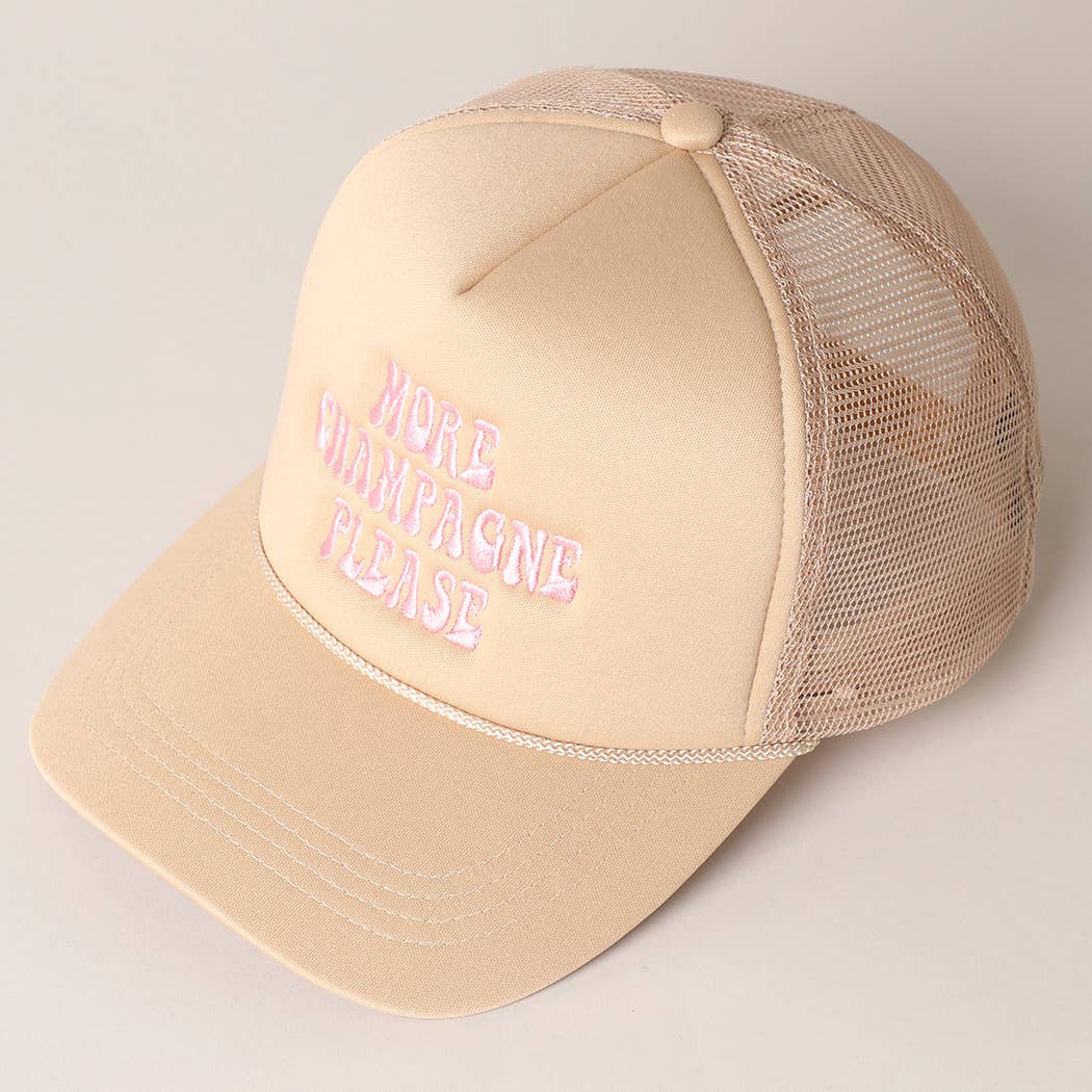 More Champagne Please Embroidered Trucker Cap: Beige