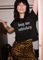 Buy Me Whiskey Cropped T-Shirt