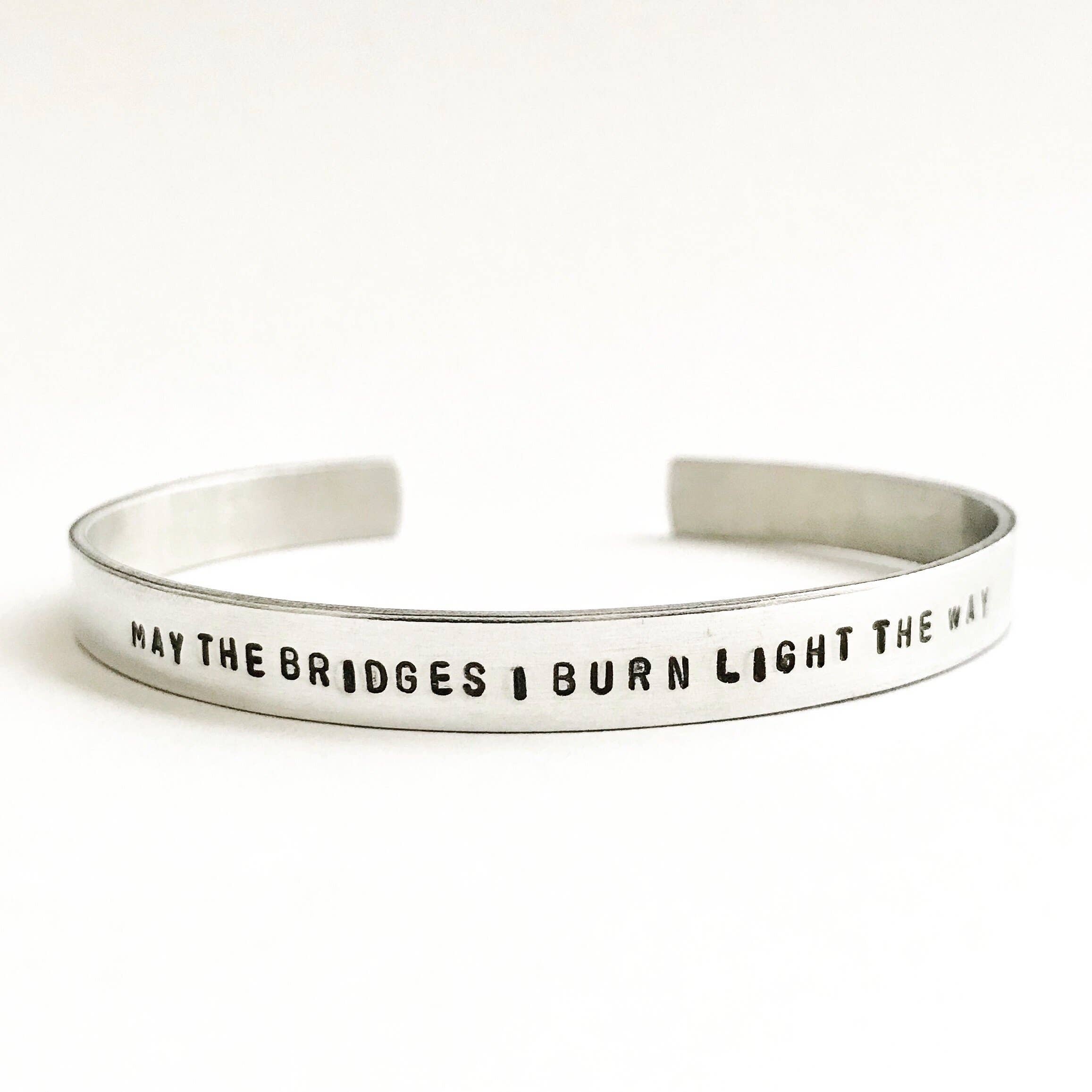 May The Bridges I Burn Light the Way Cuff: Gold