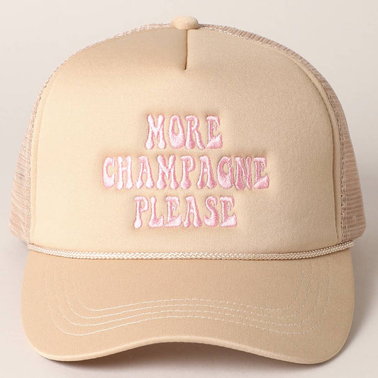 More Champagne Please Embroidered Trucker Cap: Beige