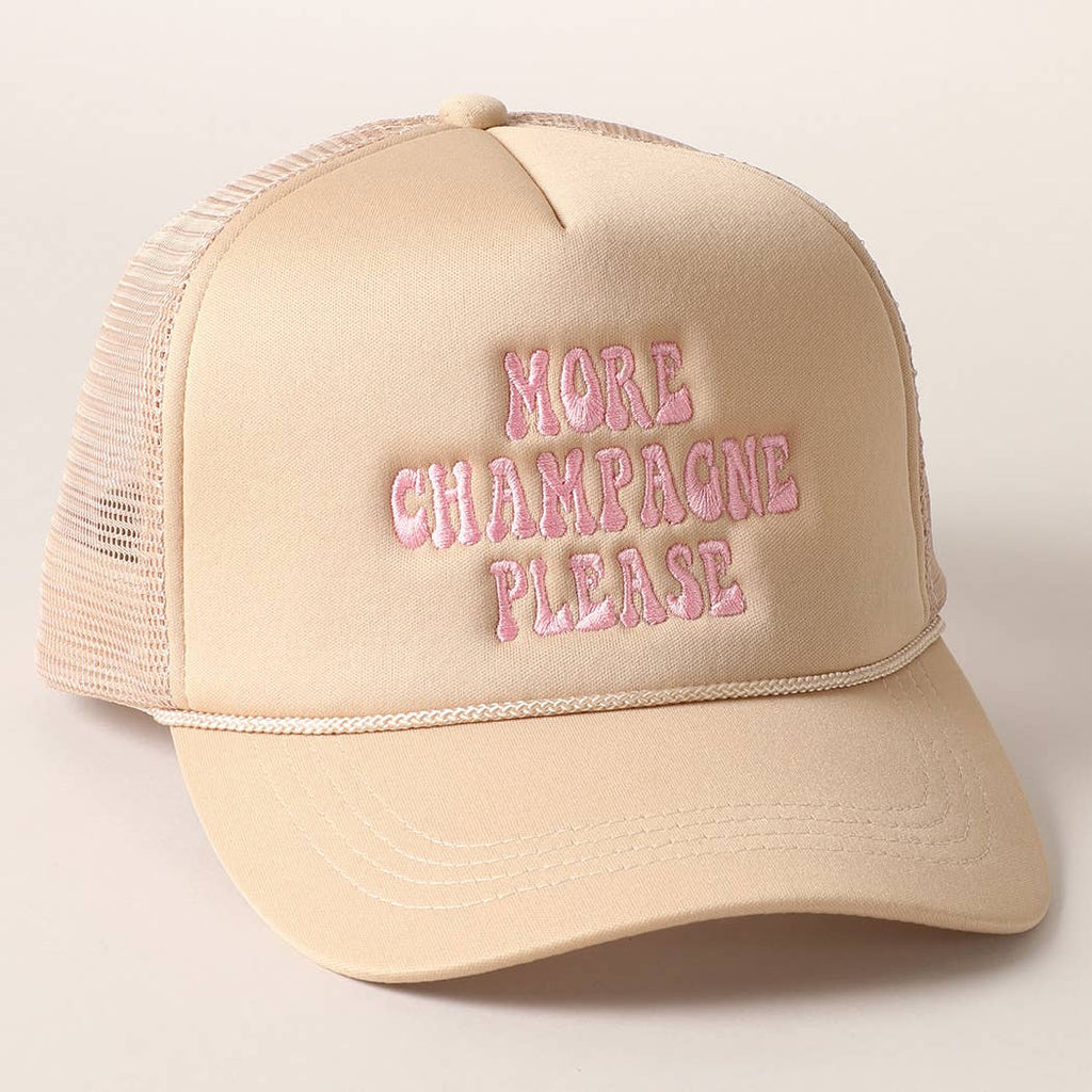More Champagne Please Embroidered Trucker Cap: Beige