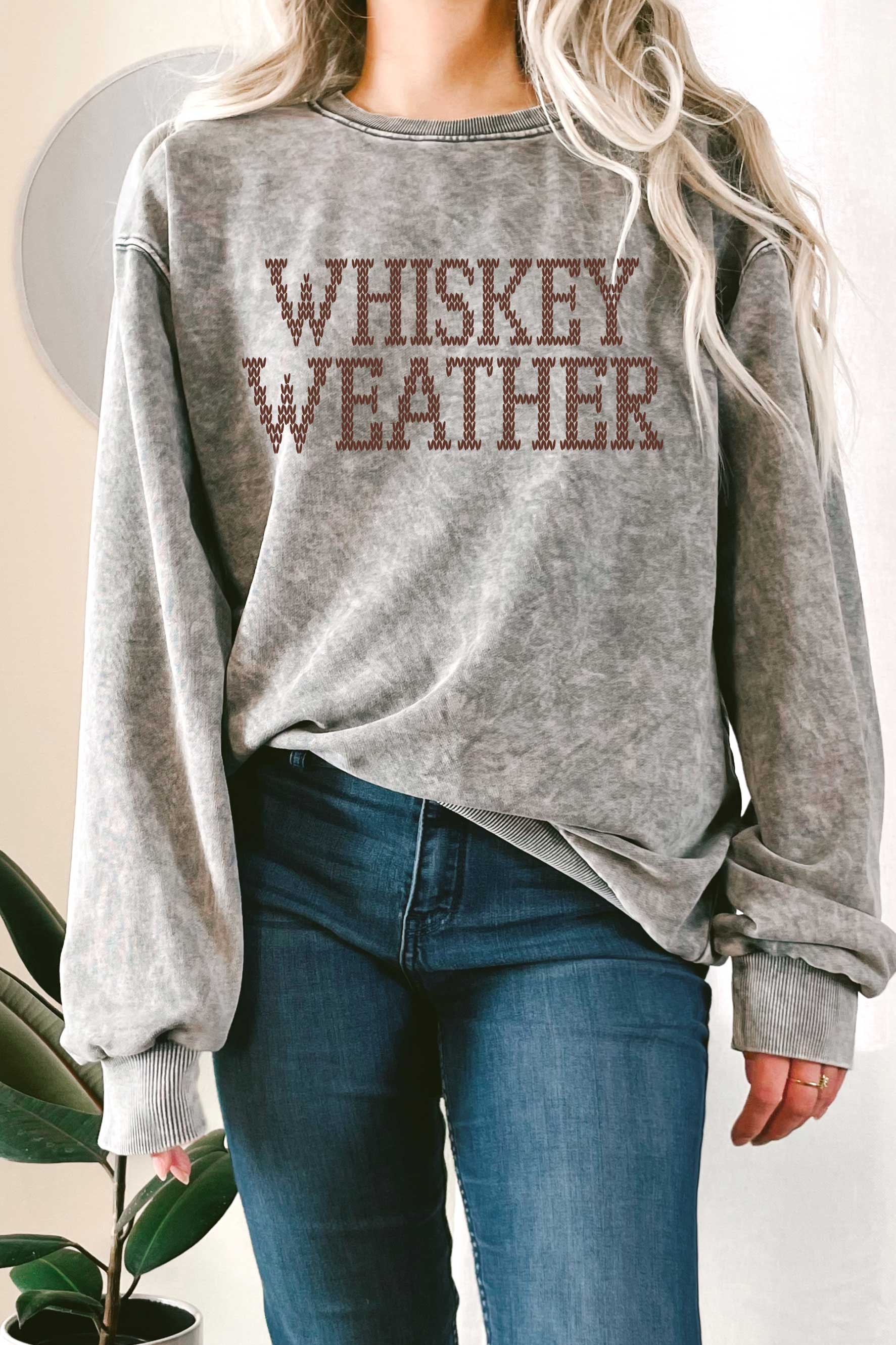 WHISKEY WEATHER Mineral Sweatshirt